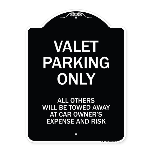 Designer Series-Valet Parking All Others Will Be Towed Away Car Owner, 24" x 18", BW-1824-9873